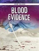 BLOOD EVIDENCE