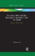 Science and Socio-Religious Revolution in India