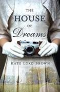 HOUSE OF DREAMS THE