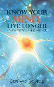 Know Your Mind, Live Longer