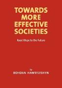 Towards More Effective Societies