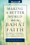 Making a Better World with the Baha'i Faith