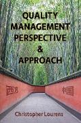 Quality Management Perspective & Approach