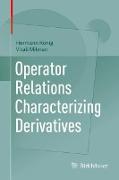 Operator Relations Characterizing Derivatives