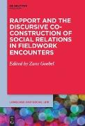 Rapport and the Discursive Co-Construction of Social Relations in Fieldwork Encounters