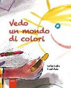 Vedo un mondo di colori