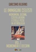 Le immagini celesti: monomeri, decani, costellazioni e stelle fisse in astrologia