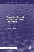 Cognitive Styles in Infancy and Early Childhood (Psychology Revivals)