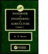 CRC Handbook of Engineering in Agriculture, Volume I