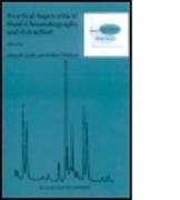 Practical Supercritical Fluid Chromatography and Extraction