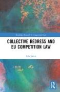 Collective Redress and EU Competition Law