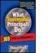 What Successful Principals Do