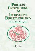 Protein Engineering For Industrial Biotechnology
