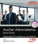 Auxiliar Administrativo : turno libre, Universidad Complutense de Madrid. Test : primer ejercicio