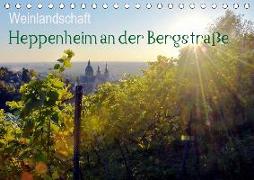 Weinlandschaft - Heppenheim an der Bergstraße (Tischkalender 2019 DIN A5 quer)