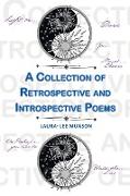 A Collection of Retrospective and Introspective Poems