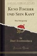 Kuno Fischer und Sein Kant