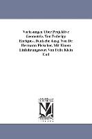 Vorlesungen Uber Projektive Geometrie, Von Federigo Enriques. Deutsche Ausg. Von Dr. Hermann Fleischer. Mit Einem Einfuhrungswort Von Felix Klein Und