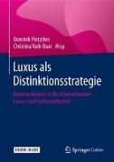 Luxus als Distinktionsstrategie