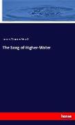 The Song of Higher-Water