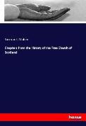Chapters from the History of the Free Church of Scotland