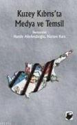 Kuzey Kibrista Medya ve Temsil