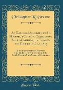 An Oration, Delivered in St. Michael's Church, Charleston, South-Carolina, on Tuesday, the Fourth of July, 1815