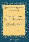 Two Essays on Robert Browning