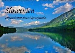 Slowenien - Impressionen eines Naturjuwels (Wandkalender 2019 DIN A2 quer)