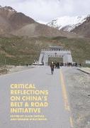 Critical Reflections on China’s Belt & Road Initiative