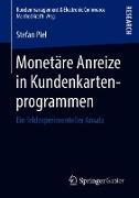 Monetäre Anreize in Kundenkartenprogrammen