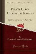Pilati Circa Christum Iudicio