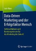 Data-Driven Marketing und der Erfolgsfaktor Mensch