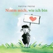 Helme Heine: Nimm mich, wie ich bin