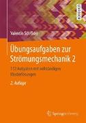 Übungsaufgaben zur Strömungsmechanik 2