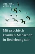 Mit physisch kranken Menschen in Beziehung sein