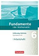 Fundamente der Mathematik, Schleswig-Holstein G9, 6. Schuljahr, Arbeitsheft mit Lösungen