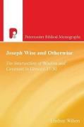 Joseph Wise and Otherwise