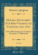 Hertha, Zeitschrift Für Erd-Völker-Und Staatenkunde, 1827, Vol. 10