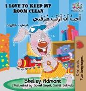 I Love to Keep My Room Clean (English Arabic Children's Book)