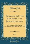 Kritische Blätter Für Forst-Und Jagdwissenschaft, Vol. 9