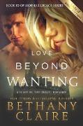 Love Beyond Wanting (Large Print Edition)