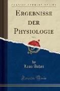 Ergebnisse der Physiologie, Vol. 7 (Classic Reprint)