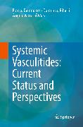 Systemic Vasculitides: Current Status and Perspectives