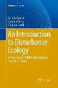 An Introduction to Disturbance Ecology