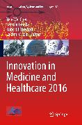 Innovation in Medicine and Healthcare 2016