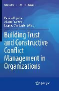 Building Trust and Constructive Conflict Management in Organizations