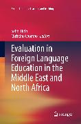 Evaluation in Foreign Language Education in the Middle East and North Africa