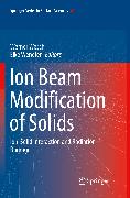 Ion Beam Modification of Solids