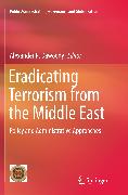 Eradicating Terrorism from the Middle East